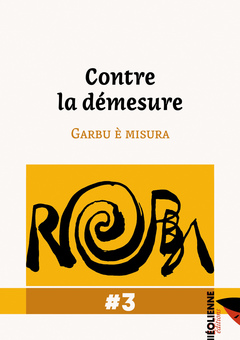 Contre la démesure, Robba di carta 3